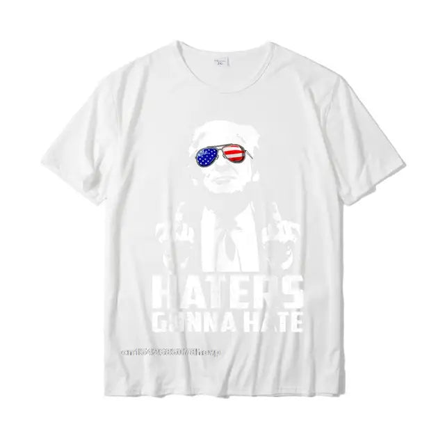 Haters Gonna Hate Trump T-Shirt Cotton - The Trump Collection Store