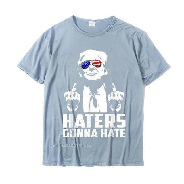 Haters Gonna Hate Trump T-Shirt Cotton - The Trump Collection Store